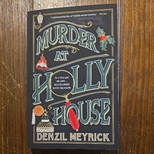 Murder at Holly House by Denzil Meyrick - Black Cover with Teal & Red Accents